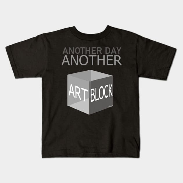 Another Day. Another Art block Kids T-Shirt by Hayde